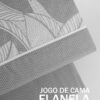 134341078142582534-Cinza (2) Jogo de Cama Flanela - Pintas & Folhas